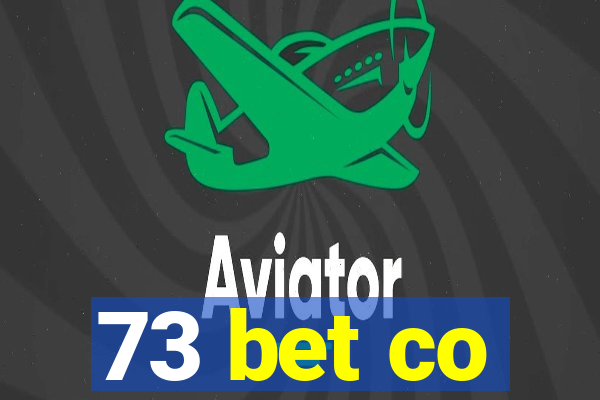 73 bet co